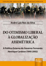 Capa do livro: Do Otimismo Liberal à Globalização Assimétrica, André Luiz Reis da Silva