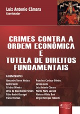 Capa do livro: Crimes contra a Ordem Econômica e Tutela de Direitos Fundamentais, Coordenador: Luiz Antonio Câmara