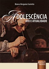 Capa do livro: Adolescência, Bianca Bergamo Savietto