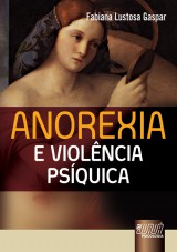 Capa do livro: Anorexia e Violência Psíquica, Fabiana Lustosa Gaspar