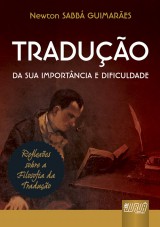 Capa do livro: Traduo - Da sua Importncia e Dificuldade, Newton SABB GUIMARES