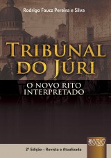 Capa do livro: Tribunal do Júri, Rodrigo Faucz Pereira e Silva