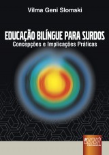 Capa do livro: Educação Bilíngue para Surdos, Vilma Geni Slomski