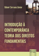 Capa do livro: Introduo Contempornea  Teoria dos Direitos Fundamentais, Odon Serrano Jnior