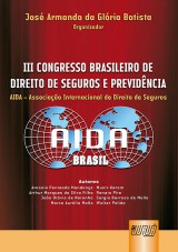 Capa do livro: III Congresso Brasileiro de Direito de Seguros e Previdncia, Organizador: Jos Armando da Glria Batista