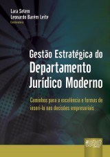 Capa do livro: Gestão Estratégica do Departamento Jurídico Moderno, Coordenadores: Lara Selem e Leonardo Barém Leite