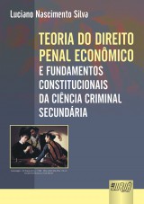 Capa do livro: Teoria do Direito Penal Econmico, Luciano Nascimento Silva