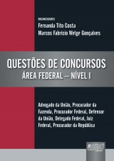 Capa do livro: Questes de Concursos - rea Federal - Nvel I, Organizadores: Fernanda Tito Costa e Marcos Fabrcio Welge Gonalves