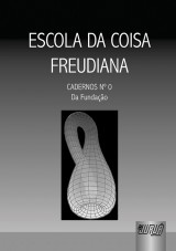 Capa do livro: Escola da Coisa Freudiana - Cadernos Número 0, Escola da Coisa Freudiana