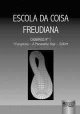 Capa do livro: Escola da Coisa Freudiana - Cadernos Nmero 1 - I Congresso - A Psicanlise Hoje - Scilicet, Escola da Coisa Freudiana