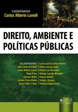 Capa do livro: Direito, Ambiente e Políticas Públicas, Coordenador: Carlos Alberto Lunelli