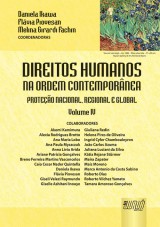 Capa do livro: Direitos Humanos na Ordem Contempornea - Volume IV - Proteo Nacional, Regional e Global, Coordenadoras: Flvia Piovesan, Daniela Ikawa e Melina Girardi Fachin