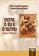 Capa do livro: Entre o Eu e o Outro, Marta Rezende Cardoso e Claudia Amorim Garcia