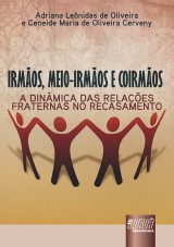 Capa do livro: Irmos, Meio-irmos e Coirmos, Adriana Lenidas de Oliveira e Ceneide Maria de Oliveira Cerveny
