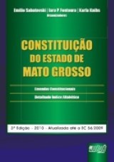 Capa do livro: Constituição do Estado de Mato Grosso, Organizadores: Emilio Sabatovski, Iara P. Fontoura e Karla Knihs