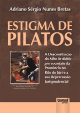 Capa do livro: Estigma de Pilatos, Adriano Srgio Nunes Bretas