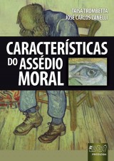 Capa do livro: Características do Assédio Moral, Taisa Trombetta e José Carlos Zanelli