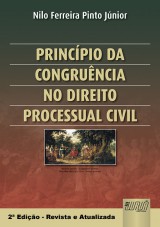 Capa do livro: Princpio da Congruncia no Direito Processual Civil, Nilo Ferreira Pinto Jnior