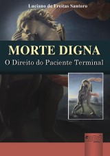 Capa do livro: Morte Digna, Luciano de Freitas Santoro