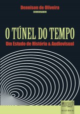 Capa do livro: Tnel do Tempo, Coordenador: Dennison de Oliveira