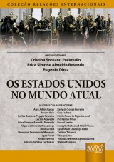 Capa do livro: Estados Unidos no Mundo Atual, Os, Organizadores: Cristina Soreanu Pecequilo, Erica Simone Almeida Resende e Eugenio Diniz