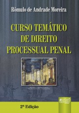 Capa do livro: Curso Temtico de Direito Processual Penal, Rmulo de Andrade Moreira