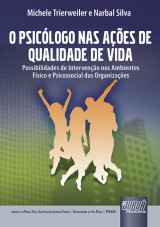 Capa do livro: Psiclogo nas Aes de Qualidade de Vida, O, Michele Trierweiler e Narbal Silva