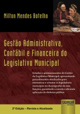 Capa do livro: Gesto Administrativa, Contbil e Financeira do Legislativo Municipal, Milton Mendes Botelho