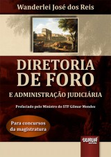 Capa do livro: Diretoria de Foro e Administrao Judiciria - Para Concursos da Magistratura, Wanderlei Jos dos Reis