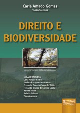 Capa do livro: Direito e Biodiversidade, Coordenadora: Carla Amado Gomes