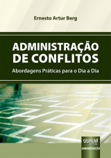 Capa do livro: Administrao de Conflitos, Ernesto Artur Berg