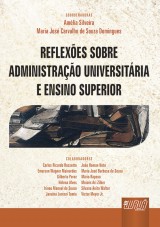 Capa do livro: Reflexes Sobre a Administrao Universitria e Ensino Superior, Coordenadoras: Amlia Silveira e Maria Jos Carvalho de Souza Domingues