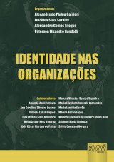 Capa do livro: Identidade nas Organizaes, Organizadores: Alexandre de Pdua Carrieri, Luiz Alex Silva Saraiva, Alessandro Gomes Enoque e Peterson Elizandro Gandolfi