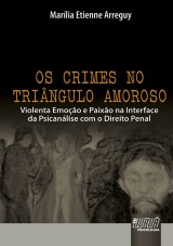 Capa do livro: Crimes no Tringulo Amoroso, Os, Marlia Etienne Arreguy