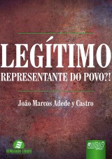 Capa do livro: Legítimo Representante do Povo, João Marcos Adede y Castro