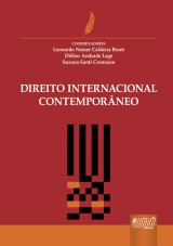 Capa do livro: Direito Internacional Contemporâneo, Coordenadores: Leonardo Nemer Calderia Brant, Délber Andrade Lage e Suzana Santi Cremasco