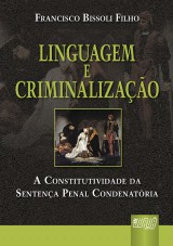 Capa do livro: Linguagem e Criminalizao, Francisco Bissoli Filho