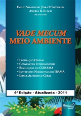 Capa do livro: Vade Mecum - Meio Ambiente - Acompanha CD-ROM - 4ª Edição - Atualizada - 2011, Emilio Sabatovski, Iara P. Fontoura e Andrea B. Klock