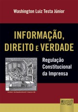 Capa do livro: Informação, Direito e Verdade, Washington Luiz Testa Júnior