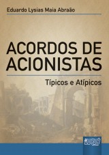 Capa do livro: Acordos de Acionistas, Eduardo Lysias Maia Abrao