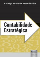 Capa do livro: Contabilidade Estratgica, Rodrigo Antonio Chaves da Silva