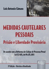 Capa do livro: Medidas Cautelares Pessoais - Priso e Liberdade Provisria, Luiz Antonio Cmara