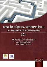 Capa do livro: Gesto Pblica Responsvel, Maria Clara Cavalcante Bugarim, Juarez Domingues Carneiro, Jos Joaquim Boarin e Jos Odilon Faustino