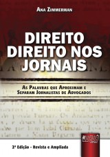 Capa do livro: Direito Direito nos Jornais, Ana Zimermann