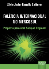 Capa do livro: Falncia Internacional no Mercosul, Silvio Javier Battello Calderon