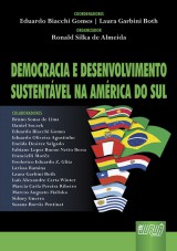Capa do livro: Democracia e Desenvolvimento Sustentável na América do Sul, Coordenadores: Eduardo Biacchi Gomes e Laura Garbini Both - Organizador: Ronald Silka de Almeida