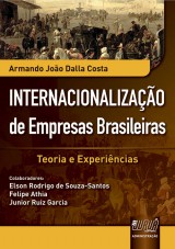 Capa do livro: Internacionalizao de Empresas Brasileiras - Teoria e Experincias, Armando Joo Dalla Costa