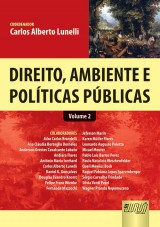 Capa do livro: Direito, Ambiente e Polticas Pblicas - Volume 2, Coordenador: Carlos Alberto Lunelli