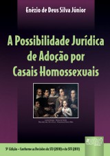 Capa do livro: Possibilidade Jurdica de Adoo por Casais Homossexuais, A, Enzio de Deus Silva Jnior