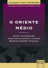 Capa do livro: Oriente Mdio, O, Danny Zahreddine, Jorge Mascarenhas Lasmar e Rodrigo Corra Teixeira